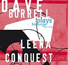 DAVE BURRELL, Plays His Songs Featuring Leena Conquest