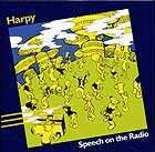  Harpy, Speech On The Radio