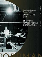 RICHARD FOREMAN, Sophia : The Cliffs / Retrospective Compilation