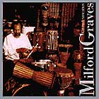Milford Graves, Grand Unification