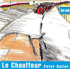  SEI-LIB / PETER SEILER, Le Chauffeur