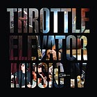 THROTTLE ELEVATOR MUSIC, Throttle Elevator Music IV