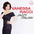VANESSA RACCI, Jazzy Italian